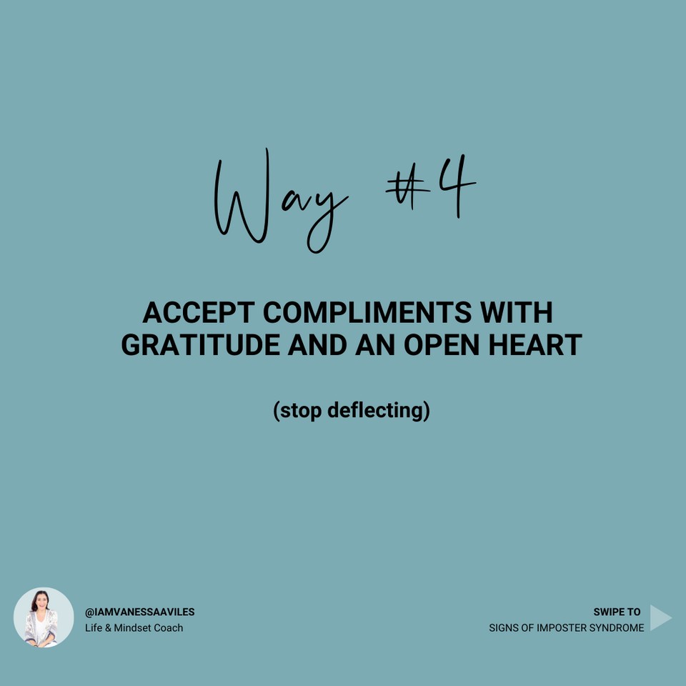 Way #4 accept compliments with gratitude and an open heart
